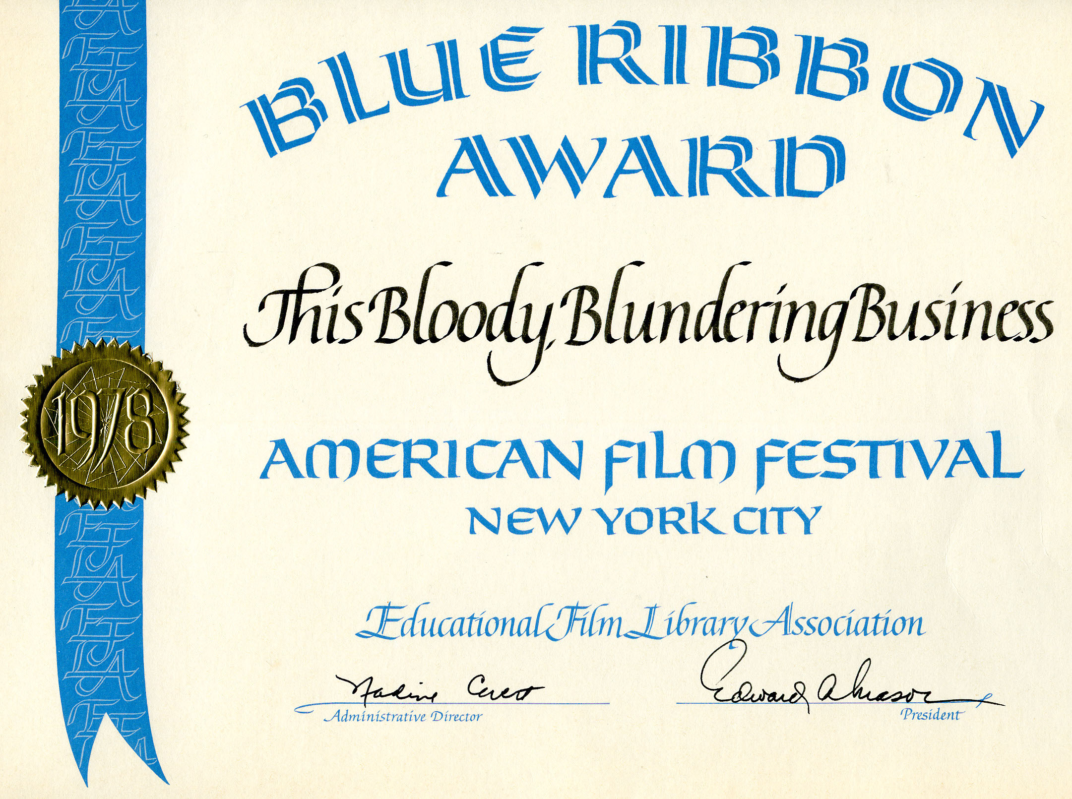 This Bloody Blundering Business - Blue Ribbon Award.